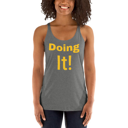 Doing It!  Women's Racerback Tank