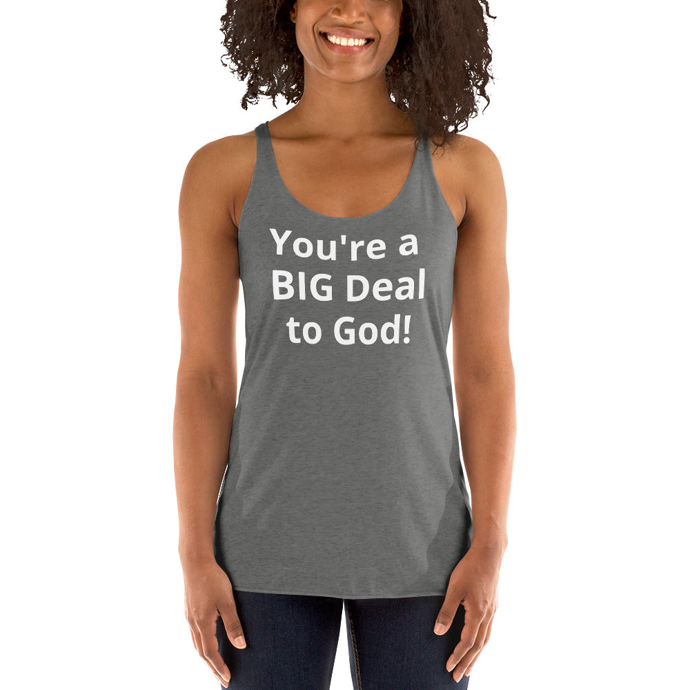 PREORDER NOW...  Work out ready!!  This racerback tank is soft, lightweight, and form-fitting with a flattering cut and raw edge seams for an edgy touch. Know that You're a BIG Deal to God!