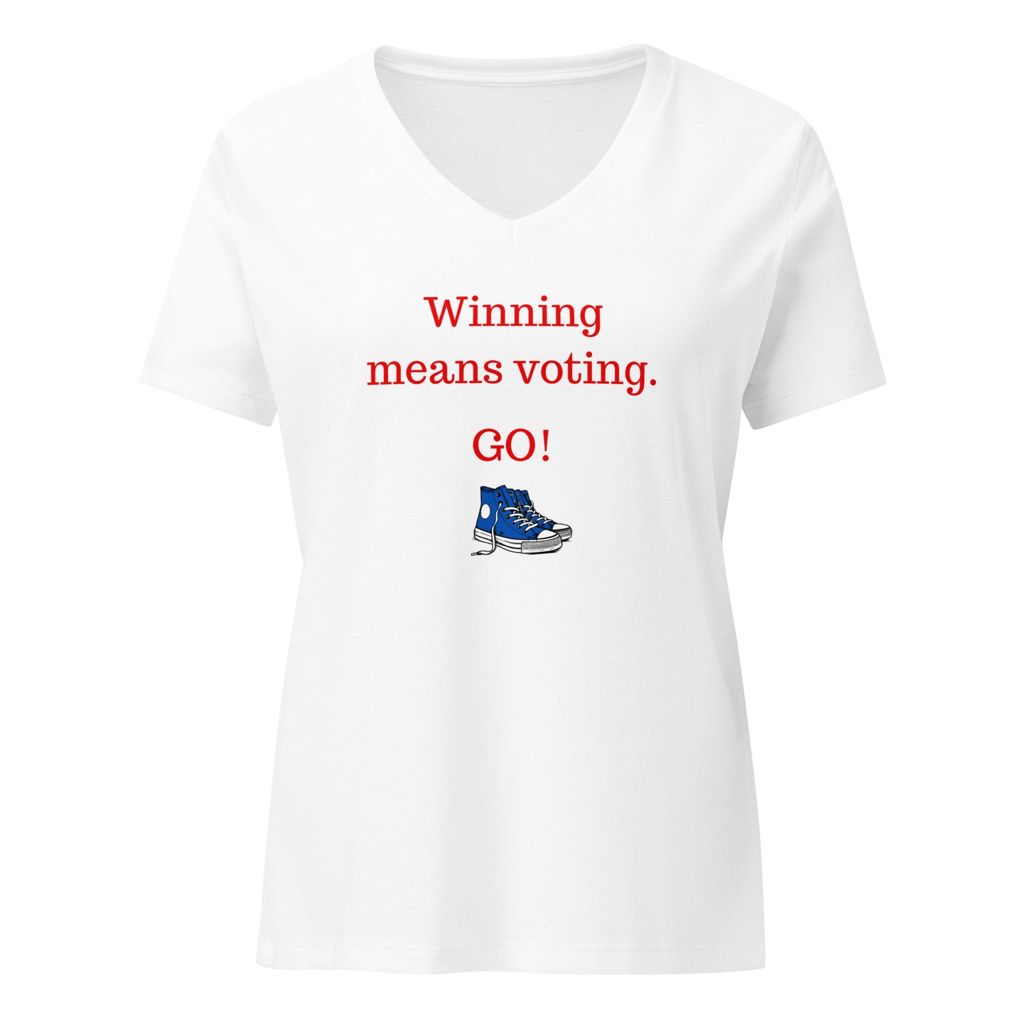 Winning means voting. GO!  (Women’s relaxed fit v-neck t-shirt)