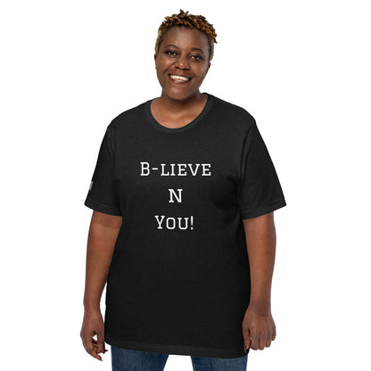 B - LIEVE N YOU! Unisex T-Shirt (Various Colors)